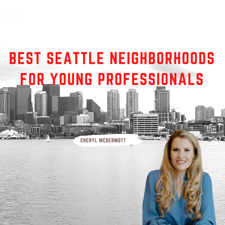 Best Seattle Neighborhoods for Young Professionals